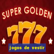 jogos de vestir pessoas ricas